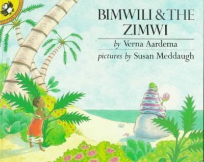 Bimwili and the Zimwi by Verna Aardema