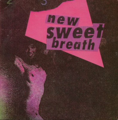 New Sweet Breath - Go Away / When It's All Said (7'')