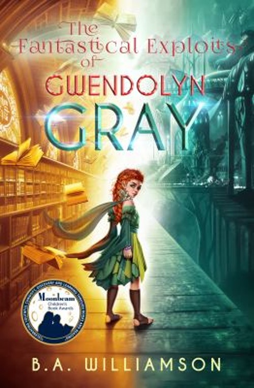 The Fantastical Exploits of Gwendolyn Gray : Book 2 Paperback B.Free US Delivery | ISBN:1631634356