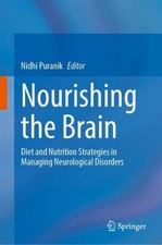 Nourishing the Brain Nidhi Puranik