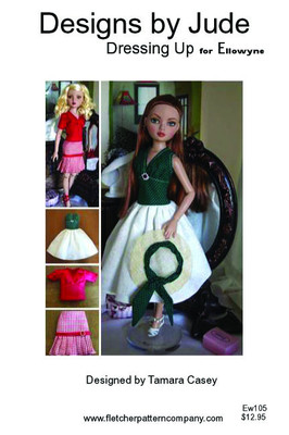 Dressing Up Doll Clothes Sewing Pattern for Ellowyne Wilde , Tonner