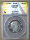 1892 BARBER HALF DOLLAR ANACS AU58 DETAILS, CLEANED 7578280