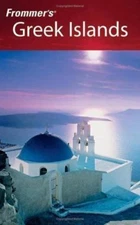 Frommer's Greek Islands (Frommer's Travel Guides), Bowman, John S.,Marker, Sherr