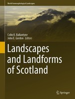 Landscapes And Landforms Of Scotland Colin K. Ballantyne