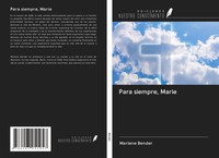 Marlene Bender | Para Siempre, Marie | Taschenbuch | Spanisch (2020)