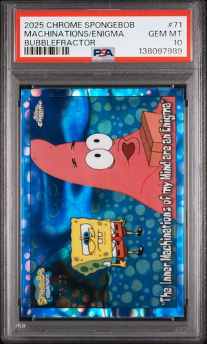 2025  TOPPS CHROME SPONGEBOB BUBBLEFRACTOR MACHINATIONS ENIGMA  75/99 PSA 10