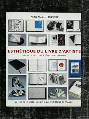 Künstlerbuchästhetik - Anne Moeglin-Delcroix - 9782360540136