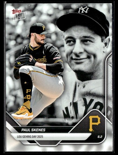 2025 MLB Topps Now Lou Gehrig Day Paul Skenes Pittsburgh Pirates #LGD-PSK