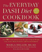 Marla Heller - Everyday Dash Diet Cookbook Over 150 Fresh And Delici - G245Z