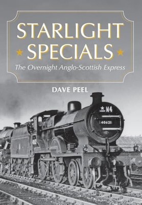 Starlight Specials: The Overnight Anglo-..., Peel, Dave