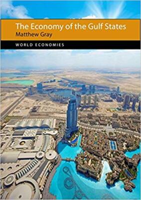 Matthew Gray - Economy of the Gulf States - New Hardback - 92 - X555z