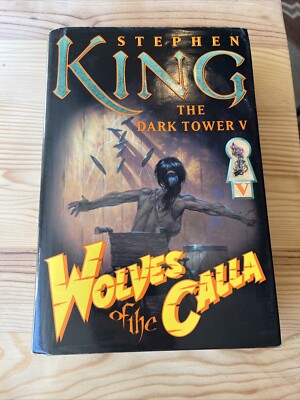 Wolves of the Calla, The Dark Tower V Stephen King 1st Trade Edition HC