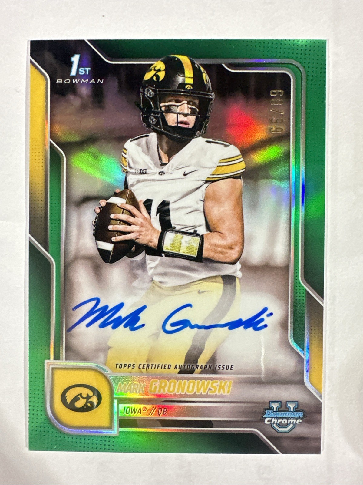 2025 Bowman Chrome U Mark Gronowski True Green 1st Auto 69/99! IOWA