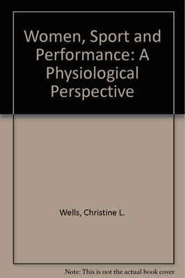 Women, sport & performance: A physiological perspective