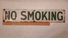 No smoking porcelain sign advertising vintage warning