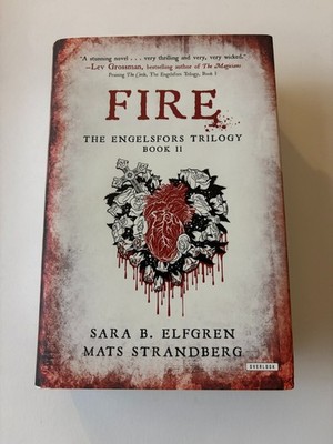 Fire: The Engelsfors Trilogy Book II - 9781468306729, Sara B Elfgren, hardcover