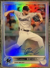 2022 Topps Chrome Anthony Bender Refractor Rookie ON-CARD Autograph RC #/499
