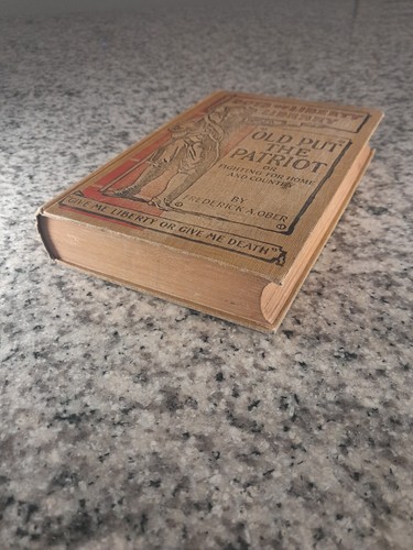 SELTENE Bibliothek der Freiheitsjungen OLD PUT THE PATRIOT von Frederick A. Ober c1904 - Bild 7 von 12