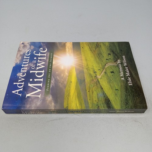 Adventures of a Midwife: Finding Joy on the Journey 2023 PB Elsie Maier Wilson - Picture 2 of 14