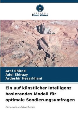 Ein auf knstlicher Intelligenz basierendes Modell fr optimale Sondierungsumfrage