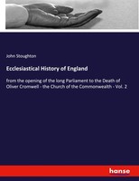John Stoughton | Ecclesiastical History Of England | Taschenbuch | Englisch