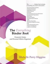 The Everything Binder Book: Financial, Estate, and Personal Affairs Organizer (P