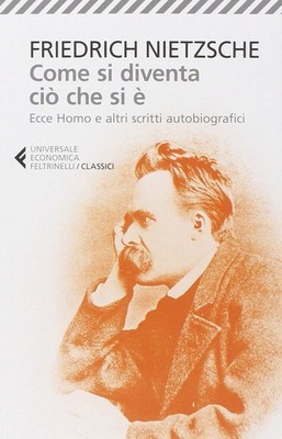 Buch - Friedrich Nietzsche - Wie man wird, was man ist E. Ecce Mensch und andere Sc