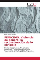 Paula Ximena Morales | Femicidio. Violencia De GéNero: La ReconstruccióN De...