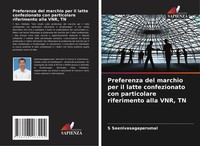 Preferenza Del Marchio Per Il Latte Confezionato Con Particolare Riferimento...