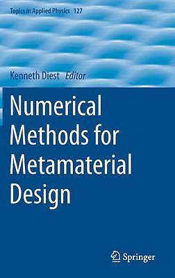 Numerical Methods for Metamaterial Design (Topics in Applied Physics, 127) by 