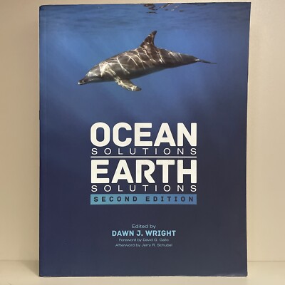 Ocean Solutions, Earth Solutions by Dawn J. Wright (2016, Trade Paperback)