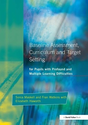 Baseline Assessment Curriculum and Target Setting for Pupils ... - 9781853466908