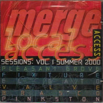CD Pleasant Grove, Fixture, a.o Merge Local Access Sessions: Vol. 1 Summer 2000