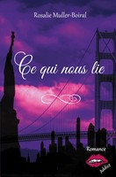 Rosalie Muller-Boiral | Ce Qui Nous Lie | Taschenbuch | FranzöSisch (2021)