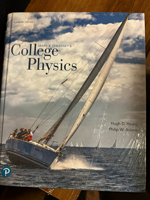 Pearson Sears & Zemansky's College Physics 11th Ed by Young & Adams