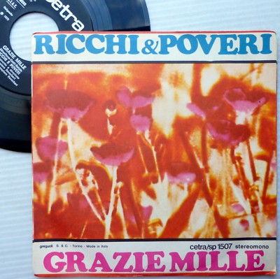RICCHI & POVERI Italy chanson vg++ Cetra PS 45 GRAZIE MILLE / DOLCE FRUTTO c1102