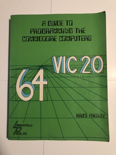 Vintage 1983 A guide to Programming Commodore 64 Vic 20 Book Bruce ...
