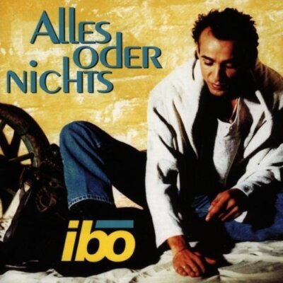 Ibo - CD - Alles oder nichts (1996)