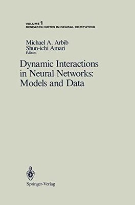 Dynamic Interactions in Neural Networks: Models and Data: Models Buch Springer