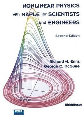 Nichtlineare Physik mit Ahorn für Wissenschaftler und Ingenieure - 9781461270935