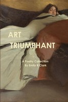 ART Triumphant Emily Robyn Clark Taschenbuch Kartoniert / Broschiert Englisch
