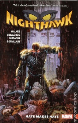 Nighthawk Hate Makes Hate TPB #1-1ST VF 2016 Stock Image