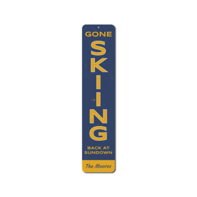 Gone Skiing Back At Sundown Vertical Sign, Personalized Family Metal Wall Decor