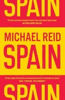 Michael Reid - Spain The Trials And Triumphs Of A Modern European Co - H245Z