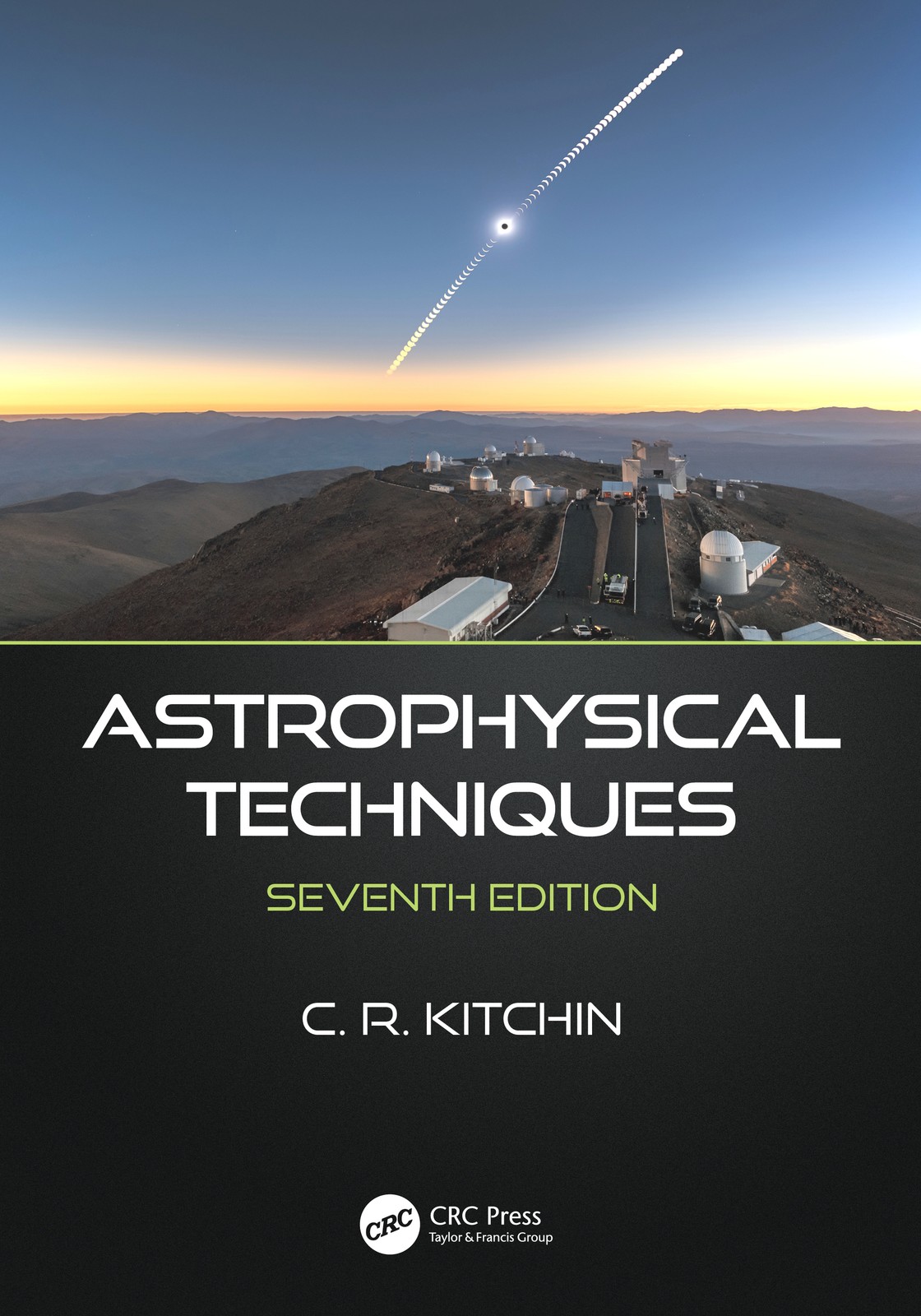 Astrophysical Techniques - 7th Edition