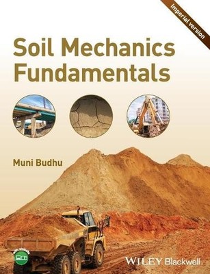 Soil Mechanics Fundamentals by Muniram Budhu - 9780470577950