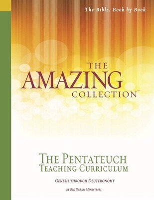 The Amazing Collection the Pentateuch Teaching Curriculum: Genesis Through D...