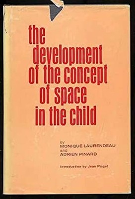 Development of the Concept of Space in the Child Hardcover