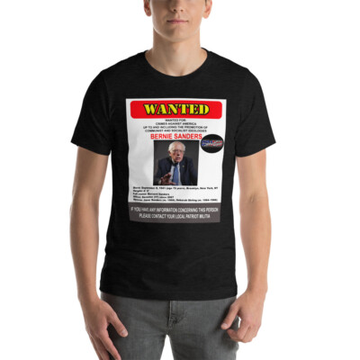 Bernie Sanders Wanted Poster, Crimes against America Short-Sleeve Unisex T-Shirt