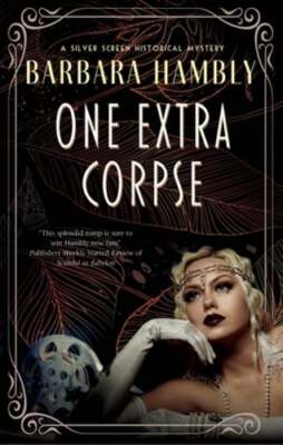 One Extra Corpse by Barbara Hambly: New